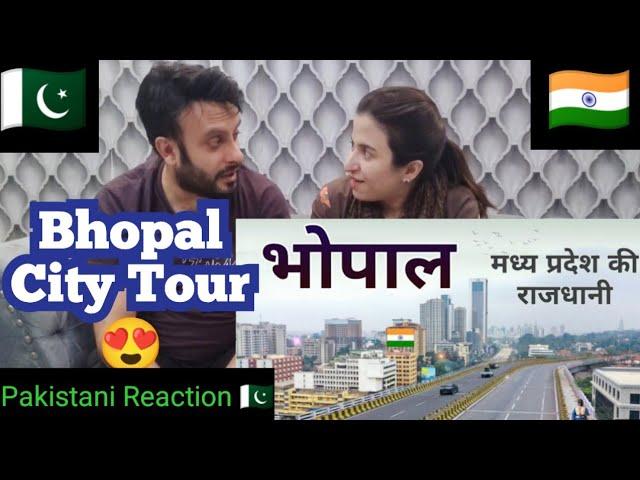 Pakistani Reaction on Bhopal City  capital of Madhya Pradesh City of lakes  Bhopal 