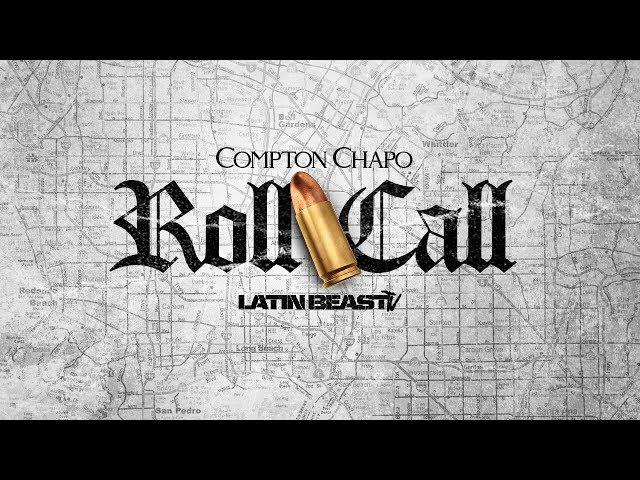 Compton Chapo - Roll Call (South Side)