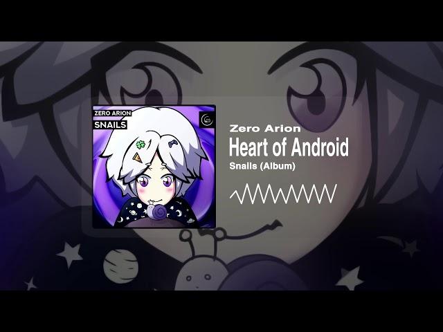 Zero Arion - Heart of Android