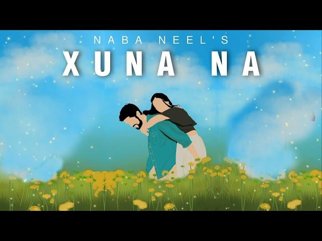 XUNA NA - Naba Neel ft. Bhaskar Opswel