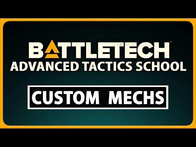 How to Play BATTLETECH - Custom Mechs & Game Balance