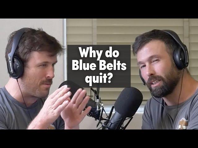 Bulletproof For BJJ Podcast 42: Why Blue Belts Quit BJJ