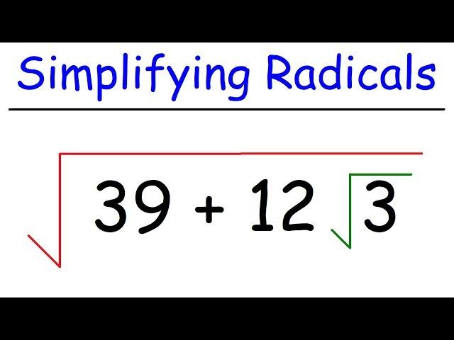 Math - Simplifying Radicals