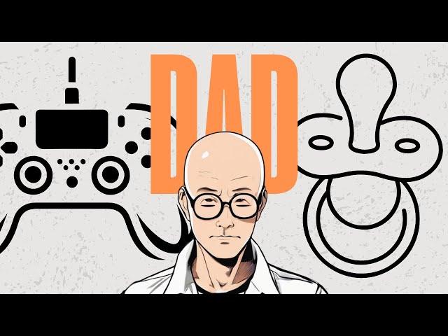 My Struggle of Being a DAD GAMER