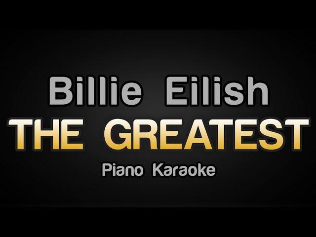 Billie Eilish - THE GREATEST (Karaoke Version)