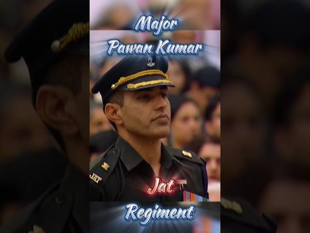 Major Pawan Kumar| Jat Regiment|  Indian Army Pride| #shorts