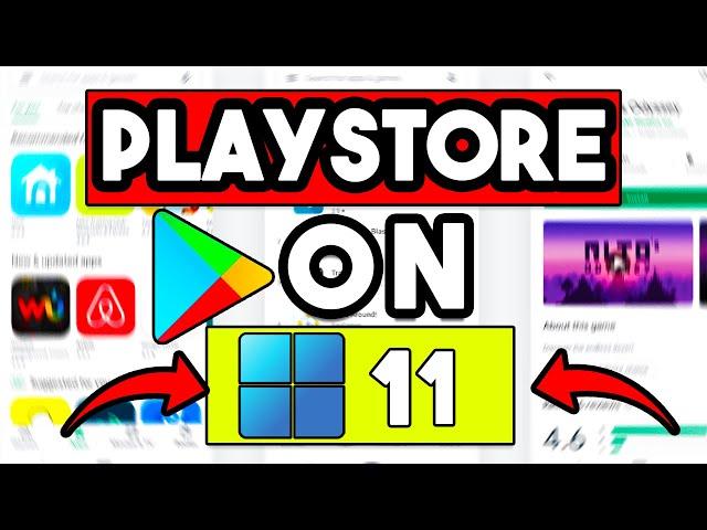How To Install Play store On Windows 11 Easily ,Install Android App On Windows 11