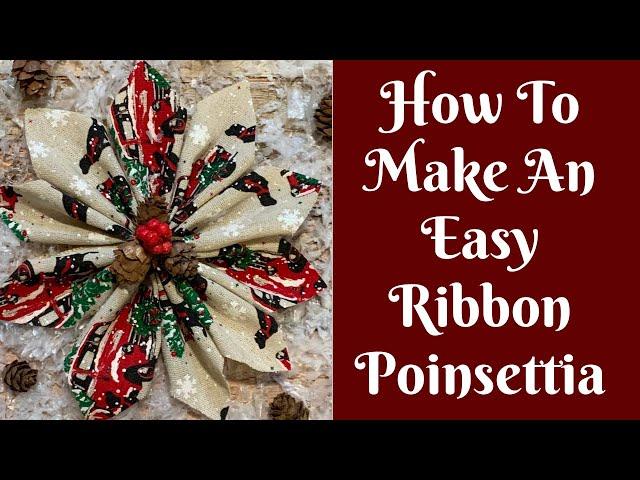 Easy Christmas Crafts: How To Make An Easy Ribbon Poinsettia