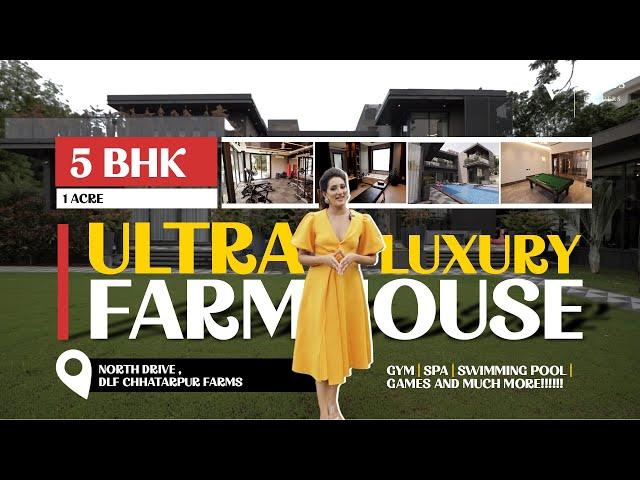 Luxurious Farmhouse Tour | DLF Chhatarpur Farms | 5 BHK