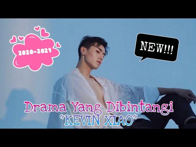 5 TOP DRAMA CHINA YANG DIBINTANGI "KEVIN XIAO"