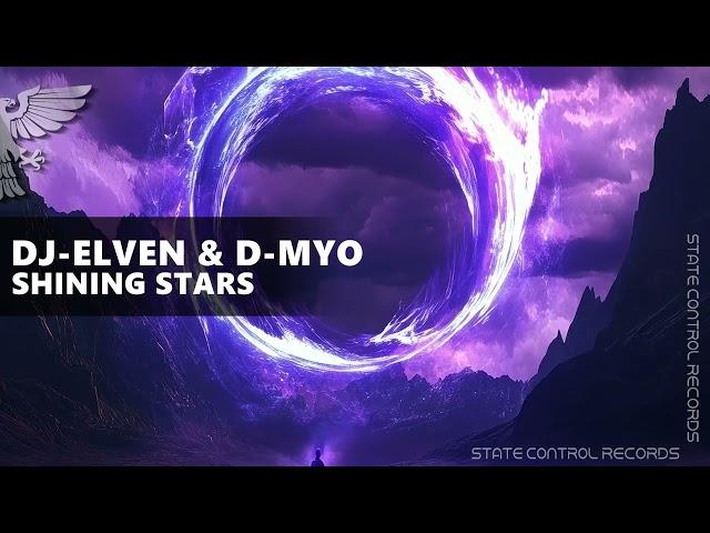 DJ-Elven & D-Myo - Shining Stars [Music Video]