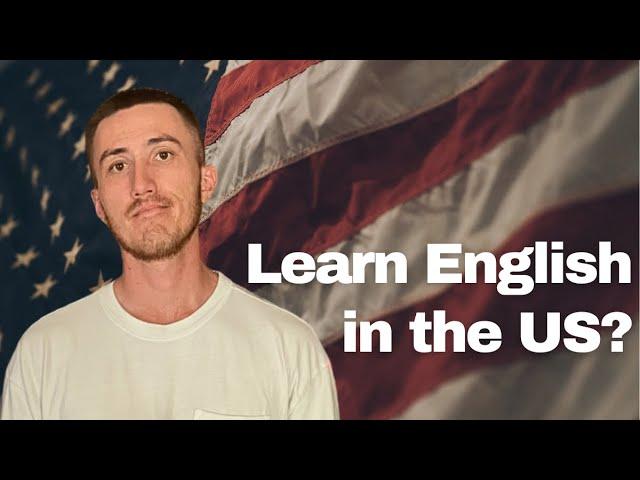 Should you Move to the US to Learn English?