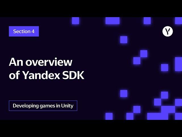 An overview of Yandex SDK