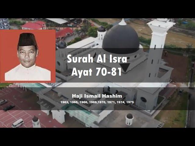 Surah Al Isra 70-81 - Hj Ismail Hashim