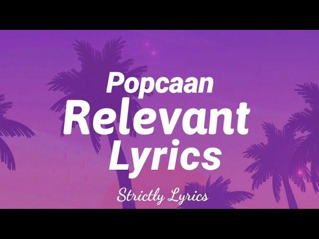 Popcaan - Relevant Lyrics | Strictly Lyrics