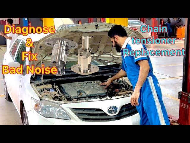 How Do You Know If Your Timing Chain Tensioner Is Bad || Why  My Car Make A Noise