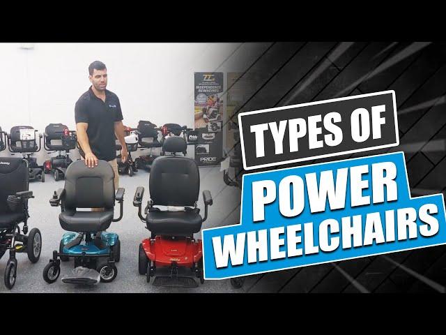 ‍Different Types of Power Wheelchairs