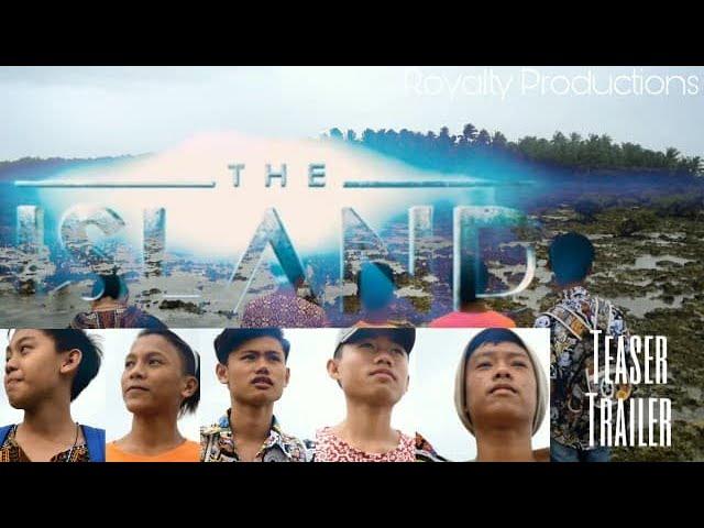 FULL TRAILER | 'THE ISLAND' | ROYALTY PRODUCTIONS