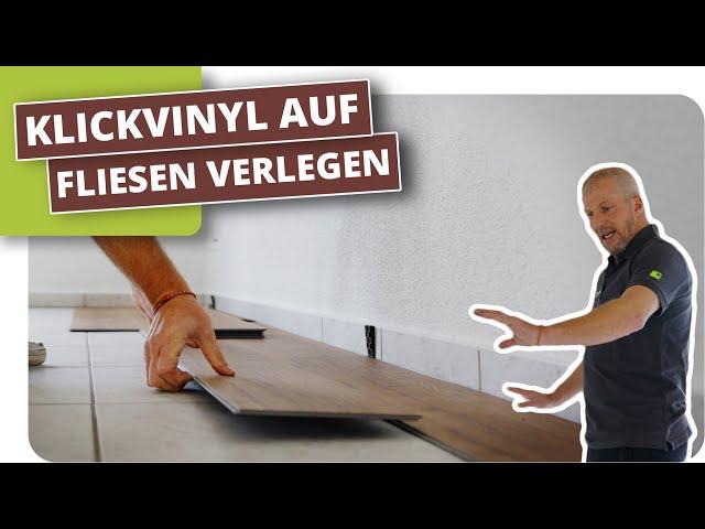 Rigid Klick-Vinyl auf Fliesen verlegen