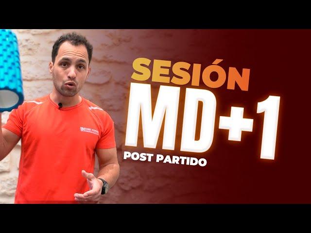 Sesión de entrenamiento Post Partido MD+1 COMPLETA para futbolistas.