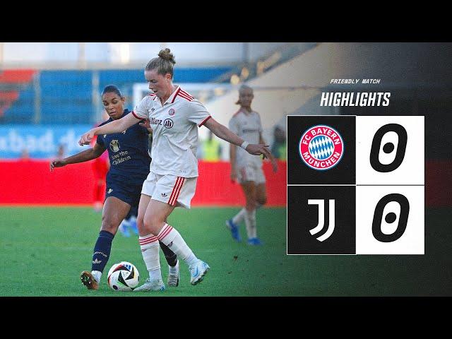 HIGHLIGHTS | FC BAYERN MUNICH 0-0 JUVENTUS WOMEN | FRIENDLY