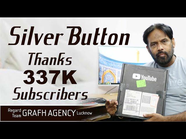Silver Button Mila | Thanks YouTube & 337K Subscribers Family | Team GRAFH AGENCY Lucknow