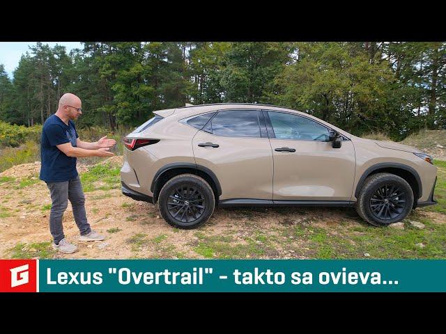 Nový LEXUS NX350h Overtrail 4x4 - SUV - TEST - GARAZ.TV - Rasťo Chvála