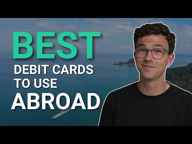 Best Debit Cards for International Travel in 2023