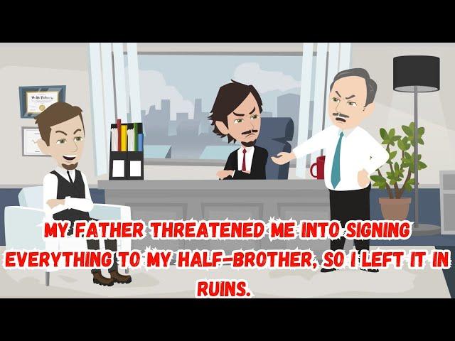 My Father Threatened Me Into Signing Everything to My Half-Brother, So I Left It in Ruins.