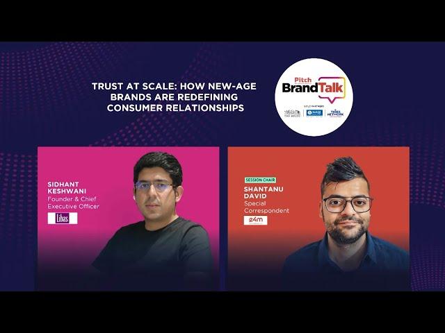 #PitchBrandTalk 2024: Redefining Consumer Relationships Through Trust with New-Age Brands