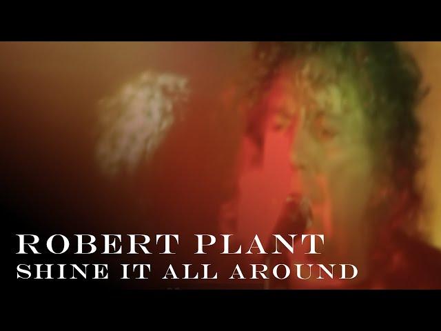 Robert Plant | 'Shine It All Around' | Official Music Video [HD REMASTERED]