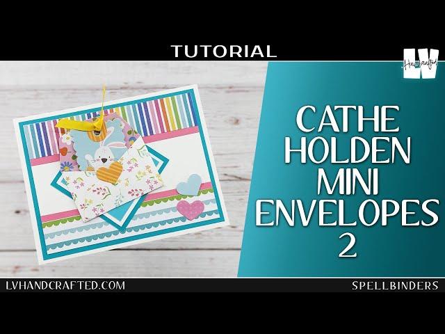 New Release! Spellbinders Mini Envelopes 2 by Cathe Holden