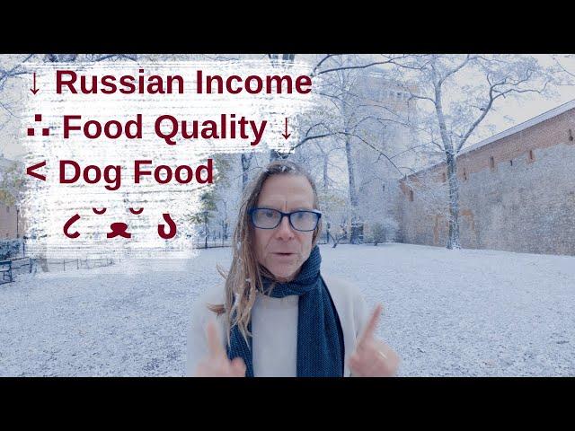 Russian Food Quality Degrades As Income Falls