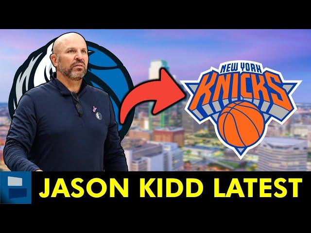 Jason Kidd LEAVING Mavericks For New York Knicks? Mavs Rumors Are HOT