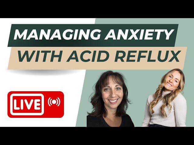 Healthy Anxiety & Hypervigilance in Acid Reflux with Michelle Cavanaugh