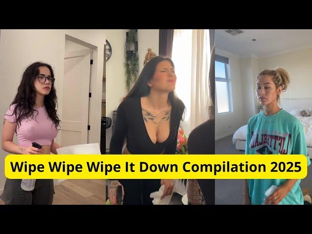 Wipe Wipe Wipe It Down Top 2025 Compilation