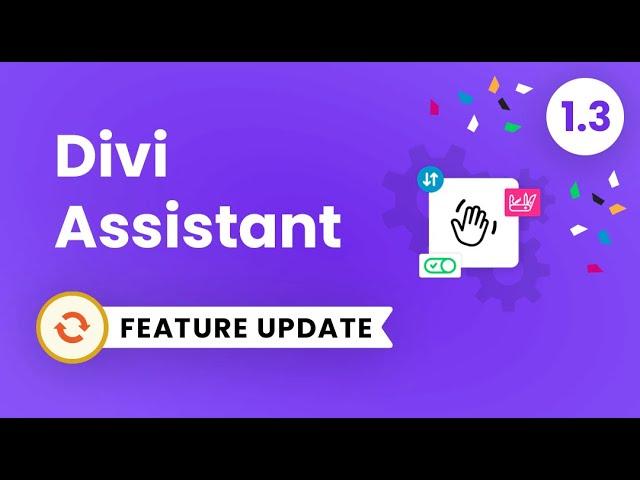 Divi Assistant Plugin Feature Update 1.3