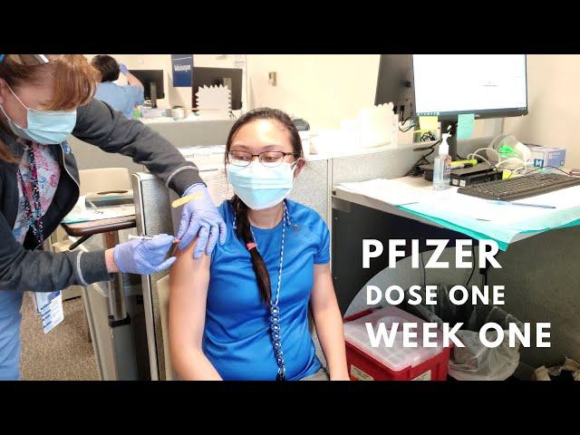 Pfizer First Dose Side Effects: Week One