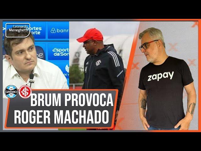 O ataque de Antônio Brum ao Inter e a Roger Machado!