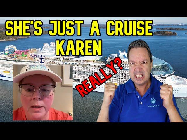 SHE'S A CRUISE SHIP KAREN FOR COMPAINING ABOUT NEIGHBORS