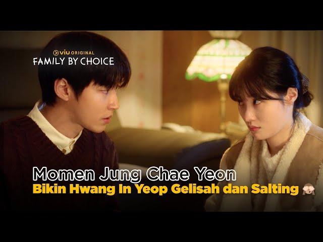 Hwang In Yeop Salting Dipegang Tangannya Sama Jung Chae Yeon  | Family By Choice EP07