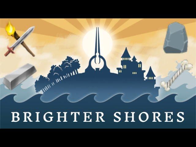 Brighter Shores: Day 7! HUGE Update, 100+ Hours in 1 Week, Chapter 3 Skilling | Backseating Welcome