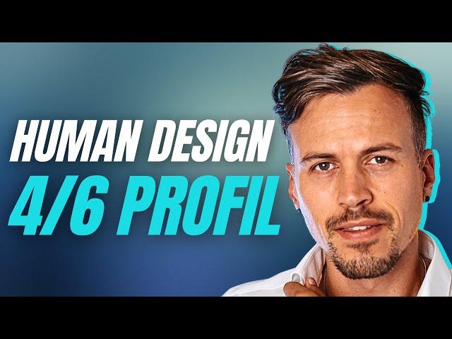 4/6-Profil im Human Design: Die geheime Kraft der vorbildhaften Beeinflusser