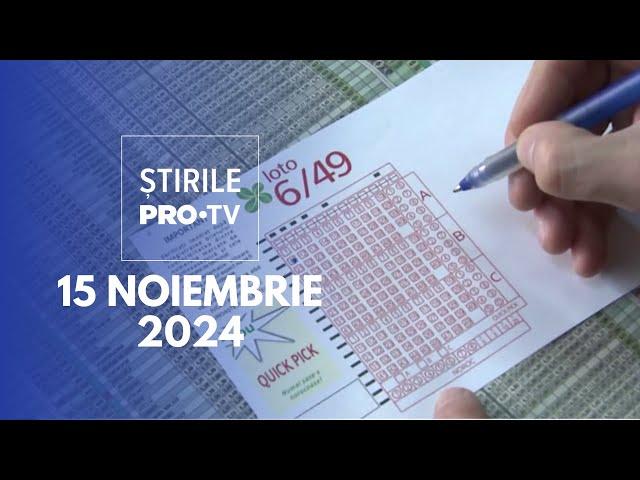 Știrile PRO TV - 15 Noiembrie 2024