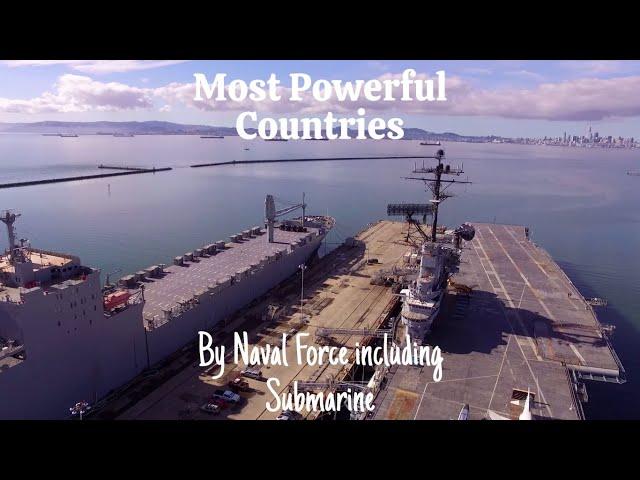 Most Powerful Countries by Navy and Submarines