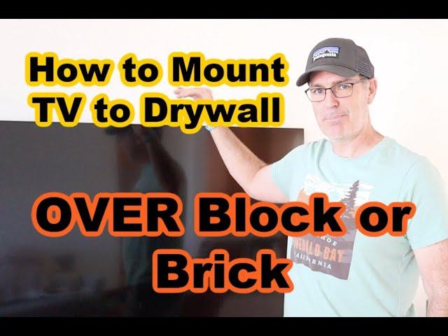 TV Mount Drywall over brick or block