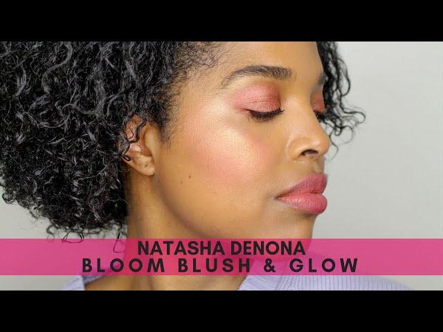 Natasha Denona BLOOM Blush & Glow | Tutorial + Review | ADIA adores