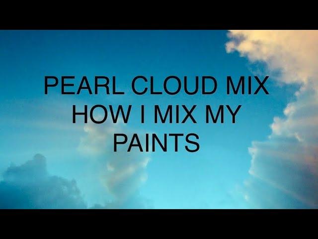 Pearl Cloud ️ Mix  How I mix my paints | Tutorial | Acrylic Pouring