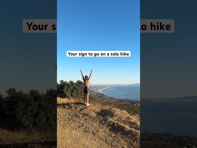 Your sign to solo hike #hike #mentalhealth #wellness #hiking #solohiking