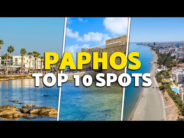 What to see in Paphos - top 10 spots for 2023